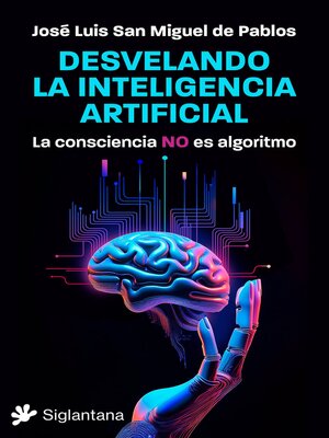 cover image of Desvelando la inteligencia artificial